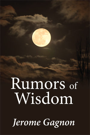 Rumors of Wisdom